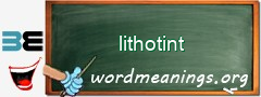 WordMeaning blackboard for lithotint